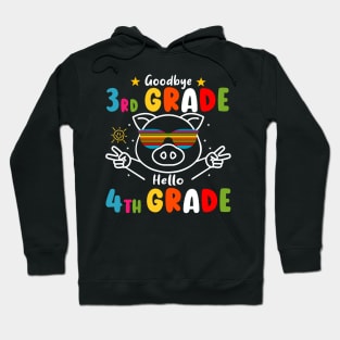 Goodbye 3rd Grade Graduation Hello 4th Grade Last Day Of School Hoodie